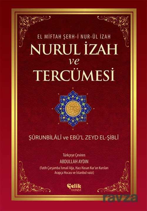 Nurul İzah ve Tercümesi (ithal kağıt) - Çelik Yayınevi