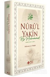 Nuru'l Yakin Hz. Muhammed (Sallallahu Aleyhi Ve Sellem) - İtisam Yayıncılık