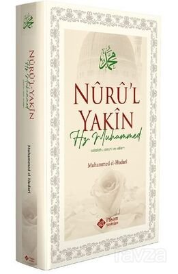 Nuru'l Yakin Hz. Muhammed (Sallallahu Aleyhi Ve Sellem) - 1