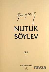 Nutuk - Söylev Cilt-1 - 1