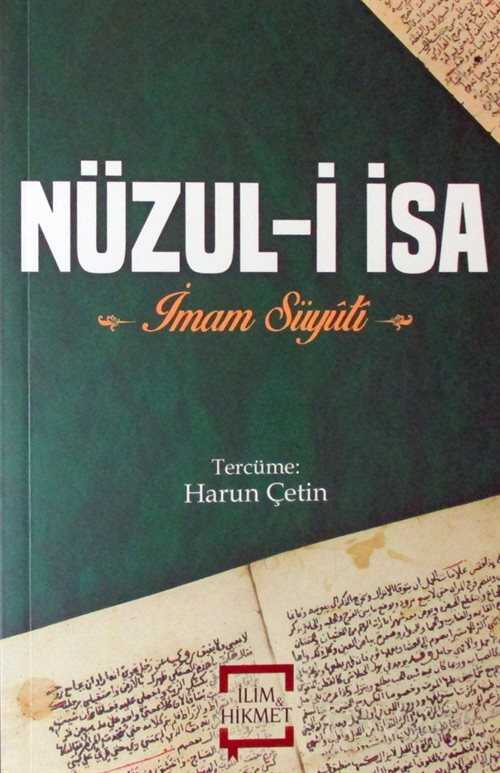 Nüzul-i İsa - İlim & Hikmet