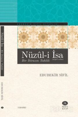 Nüzul-i İsa (Bir İtirazın Tahlili) - 1