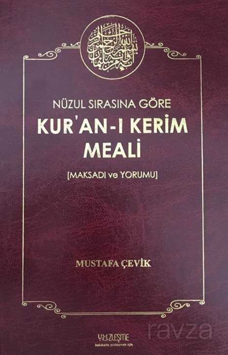 Nüzul Sırasına Göre Kur'an-ı Kerim Meali (Maksadı ve Yorumu) - Yüzleşme Yayınları