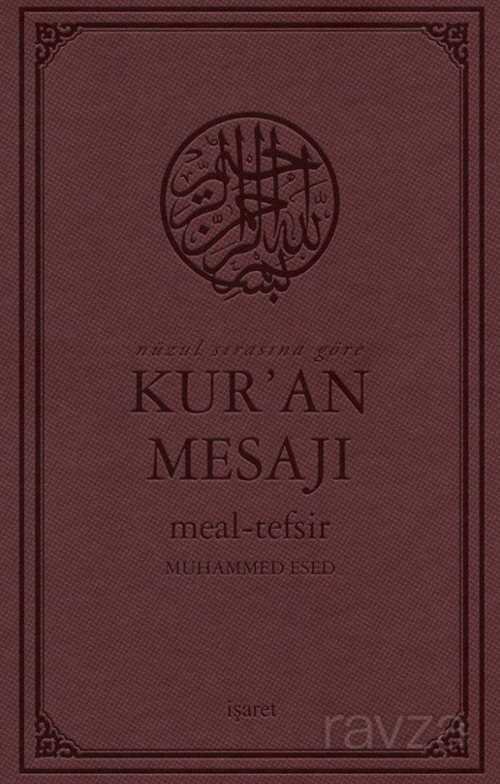 Nüzul Sırasına Göre Kur'an Mesajı Meal-Tefsir Orta Boy Mushaflı (Arapça Metinli) - 1