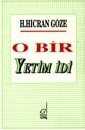 O Bir Yetim İdi - Boğaziçi Yayınları