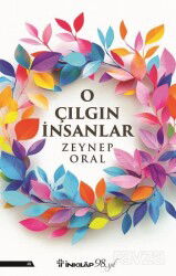 O Çılgın İnsanlar - İnkılap Kitabevi