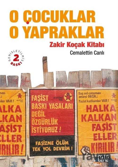O Çocuklar O Yapraklar - Zakir Koçak Kitabı - Notabene Yayınları