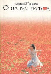 O da Beni Seviyor - Alfa Yayınları