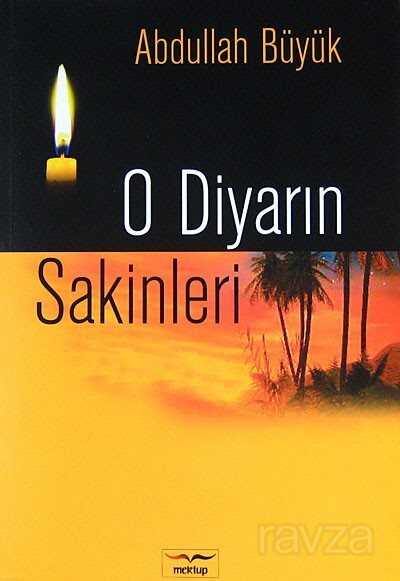 O Diyarın Sakinleri - Mektup Yayınları