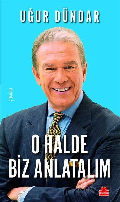 O Halde Biz Anlatalım - Kırmızı Kedi Yayınevi