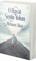 O Hayat Senin Yolun - Cinius Yayınları