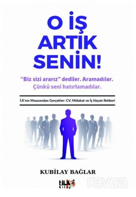 O İş Artık Senin - 1