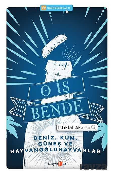 O İş Bende - Okuyan Us Yayın