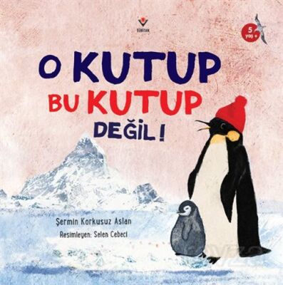 O Kutup Bu Kutup Değil! - 1
