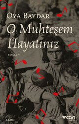 O Muhteşem Hayatınız - Can Yayınları