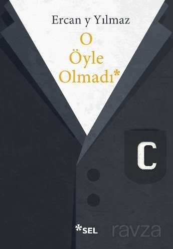 O Öyle Olmadı - Sel Yayınları