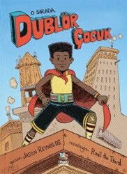 O Sırada, Dublör Çocuk - İthaki Çocuk