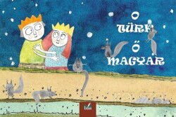 O Türk - Ö Magyar - İzan Yayıncılık