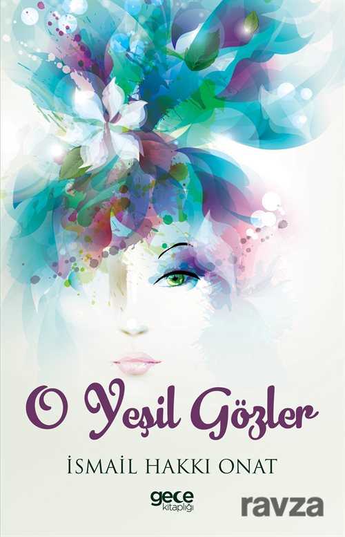 O Yeşil Gözler - 1