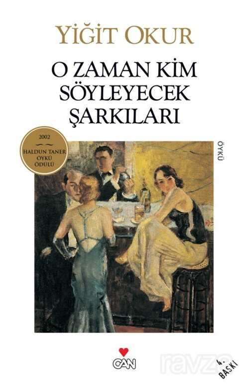 O Zaman Kim Söyleyecek Şarkıları - Can Yayınları