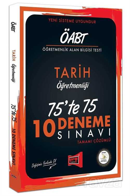 ÖABT Tarih Öğretmenliği 75'te 75 10 Deneme Sınavı - 1