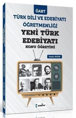 ÖABT Türk Dili ve Edebiyatı Yeni Türk Edebiyatı Konu Öğretimi - 1