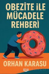 Obezite ile Mücadele Rehberi - Kıyam Yayıncılık