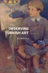 Observing Turkish Art - İş Bankası Yayınları