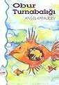 Obur Turnabalığı - Kaynak Yayınları