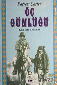 Öç Günlüğü (Kan Yerde Kalmaz) / Kader Dönemeci (Batı Barut Kokuyor) (2 kitap) - 1