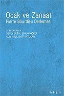 Ocak ve Zanaat / Pierre Bouirdieu Derlemesi - 1