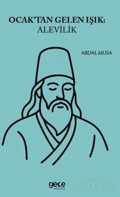 Ocaktan Gelen Işık Alevilik - 1