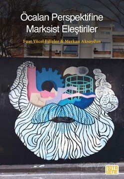 Öcalan Perspektifine Marksist Eleştiriler - 1