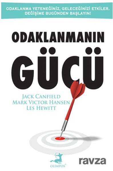 Odaklanmanın Gücü - Olimpos Yayınları