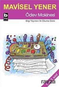 Ödev Makinesi - Bilgi Yayınevi Çocuk Kitapları