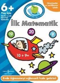 Ödeve Yardımcı İlk Matematik (6+ Yaş) - İş Bankası Yayınları