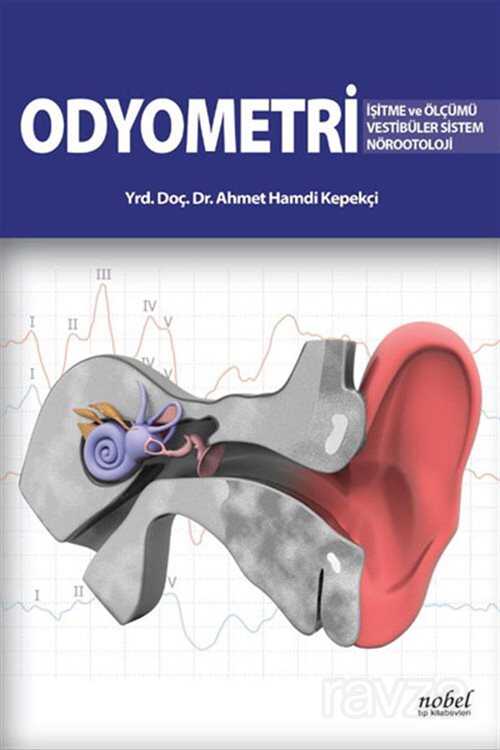 Odyometri: İşitme ve Ölçümü Vestibüler Sistem Nörootoloji - 1