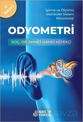 Odyometri İşitme ve Ölçümü Vestibüler Sistem Nörootoloji - 1