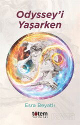 Odyssey'i Yaşarken - Totem Yayıncılık