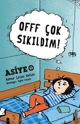 Offf Çok Sıkıldım! / Asiye 2 - Taze Kitap