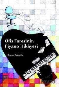 Ofis Faresinin Piyano Hikayesi - Pan Yayıncılık