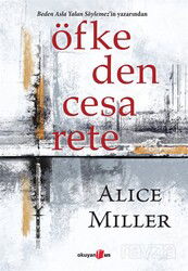 Öfkeden Cesarete - Okuyan Us Yayın