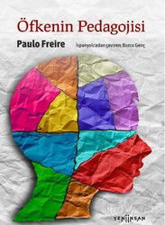 Öfkenin Pedagojisi - Yeni İnsan Yayınevi