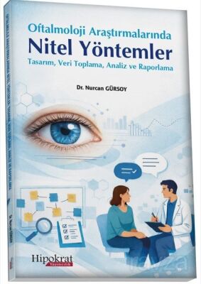 Oftalmoloji Araştırmalarında Nitel Yöntemler - 1