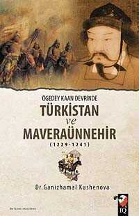 Ögedey Kaan Devrinde Türkistan ve Maveraünnehir (1229-1241) - 1