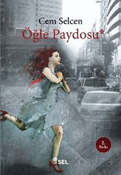 Öğle Paydosu - Sel Yayınları