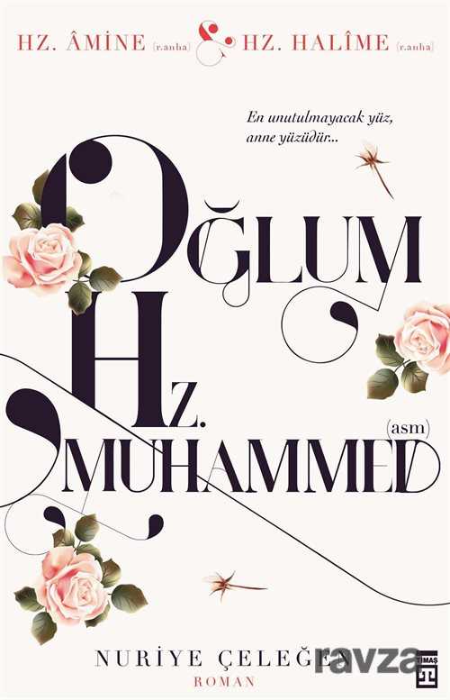 Oğlum Hz. Muhammed - Timaş Yayınları