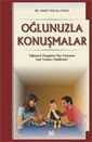 Oğlunuzla Konuşmalar - Oğlunuzun Duygularını Dışa Vurmasına Nasıl Yardımcı Olabilirsiniz? - Arkadaş Yayınları
