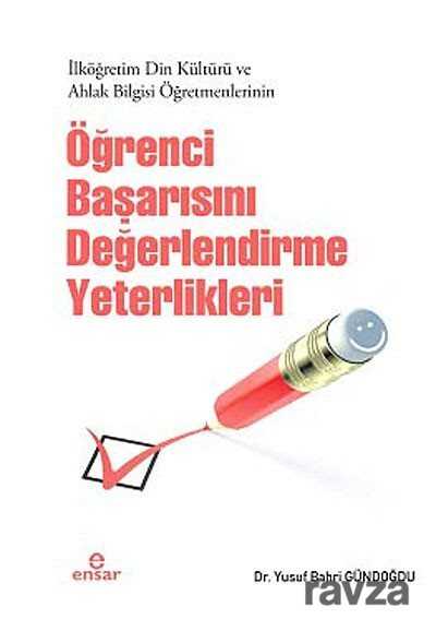 Öğrenci Başarısını Değerlendirme Yeterlikleri - Ensar Neşriyat