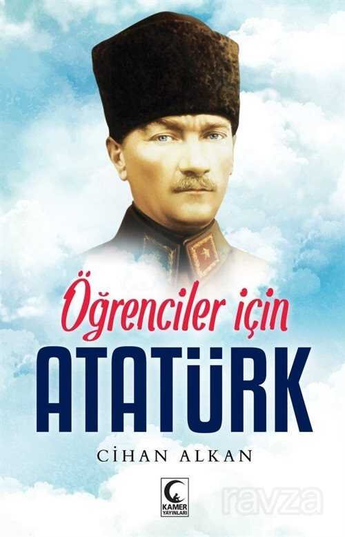 Öğrenciler İçin Atatürk - 1